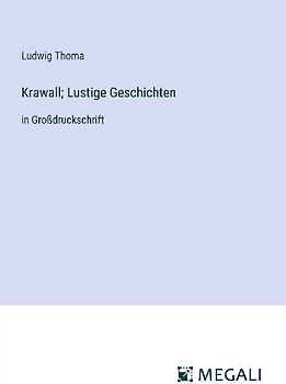 Krawall; Lustige Geschichten