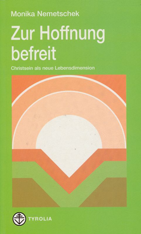 Zur Hoffnung befreit