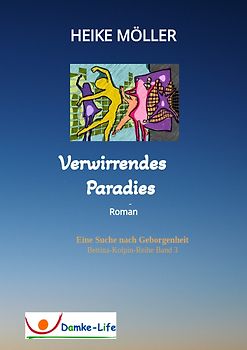 Verwirrendes Paradies
