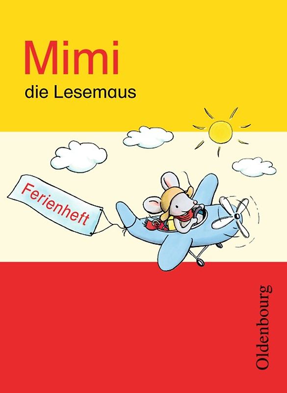 Mimi, die Lesemaus - Fibel für den Erstleseunterricht - Ausgabe E für alle Bundesländer - Ausgabe 2008