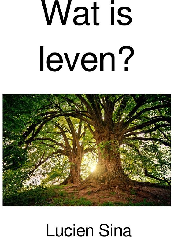 Wat is leven?