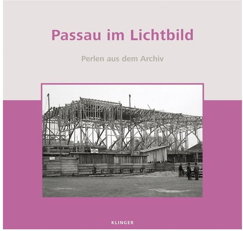 Passau im Lichtbild