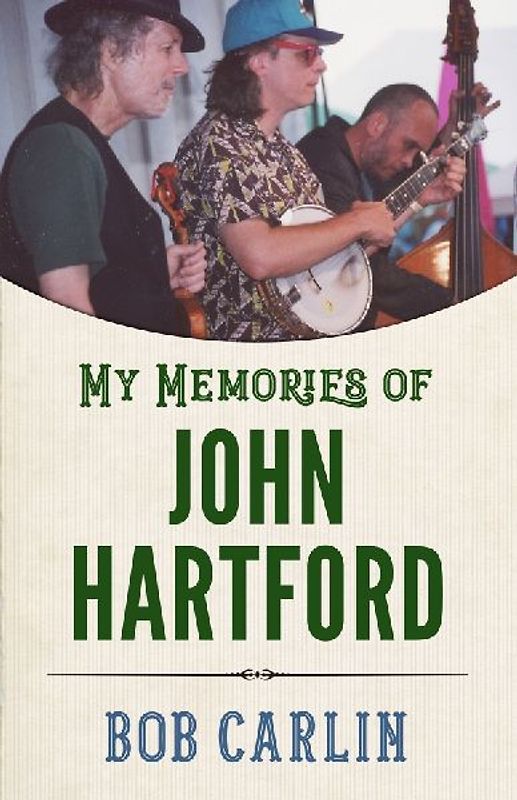 My Memories of John Hartford (Hardback)