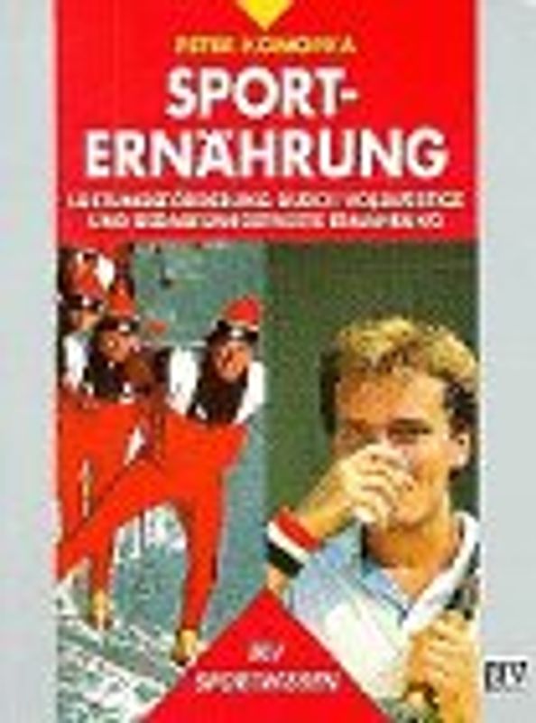 Sporternährung. Leistungsförderung durch vollwertige und bedarfsangepasste Ernährung