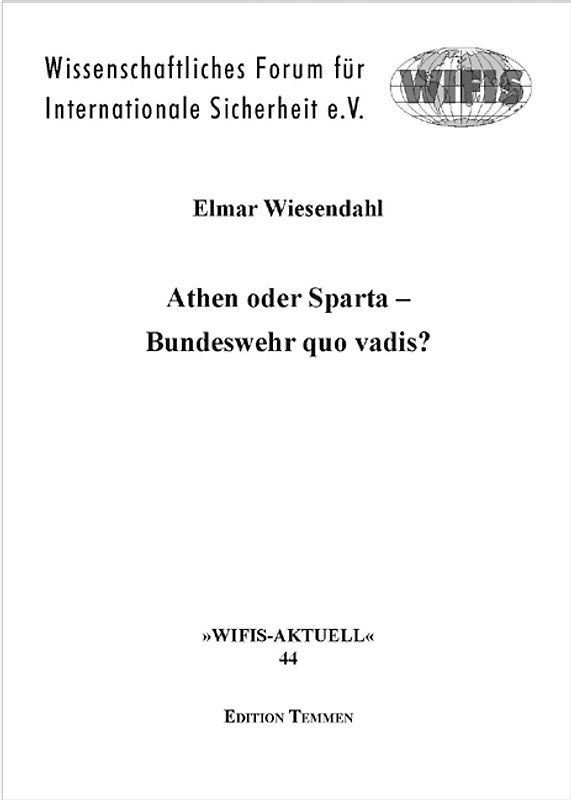 Athen oder Sparta – Bundeswehr quo vadis?