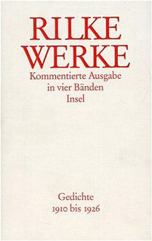 Werke. Kommentierte Ausgabe mit einem Supplementband / Werke. Kommentierte Ausgabe in vier Bänden mit einem Supplementband