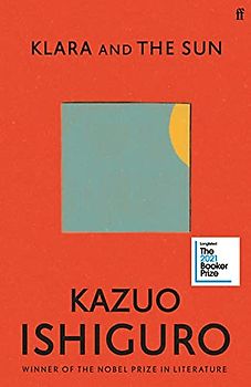 Klara and the Sun: 'A masterpiece.' Sunday Times