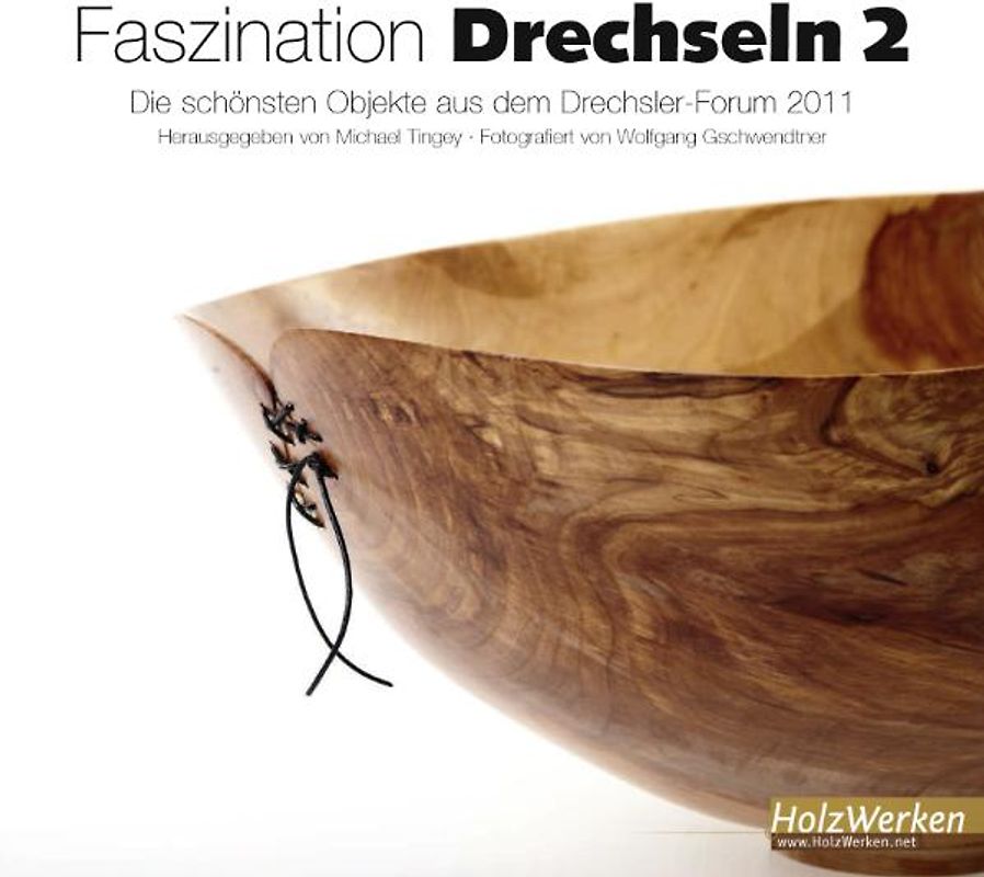 Faszination Drechseln 2
