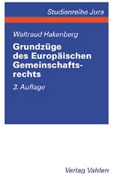 Grundzüge des Europäischen Gemeinschaftsrechts