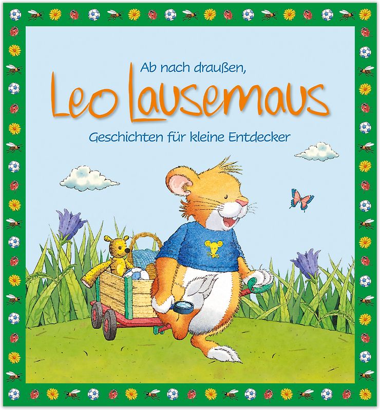 Ab nach draußen, Leo Lausemaus. Geschichten für kleine Entdecker