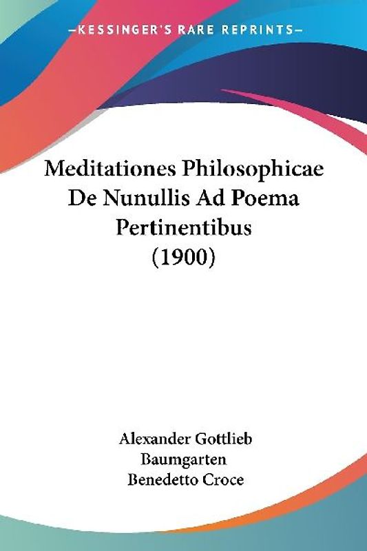 Meditationes Philosophicae De Nunullis Ad Poema Pertinentibus (1900)