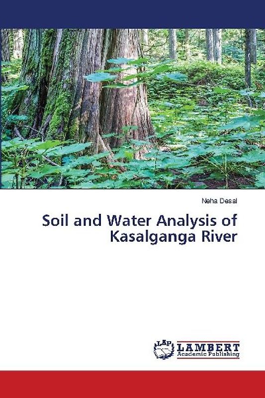 Soil and Water Analysis of Kasalganga River