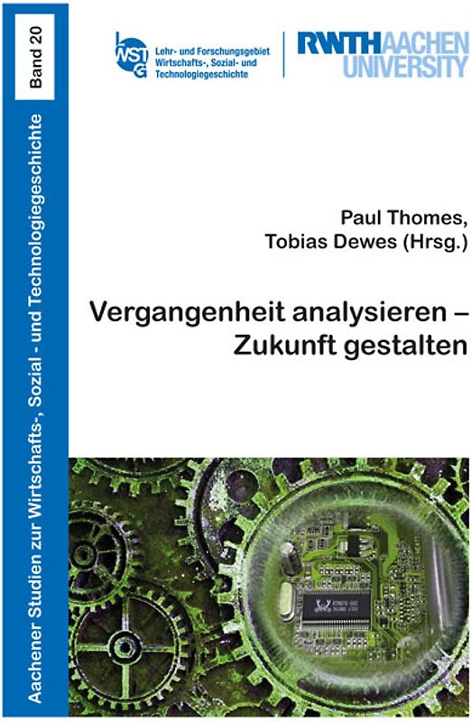 Vergangenheit analysieren – Zukunft gestalten