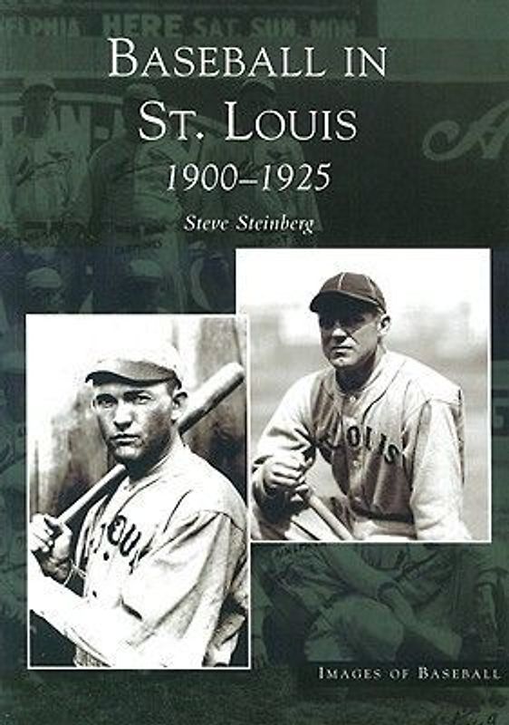 Baseball in St. Louis: 1900-1925