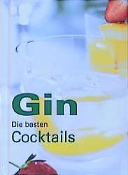 Gin - Die besten Cocktails