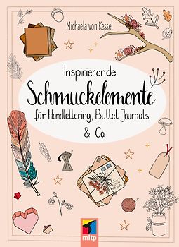 Über 850 Inspirierende Schmuckelemente für Handlettering, Bullet Journals & Co.