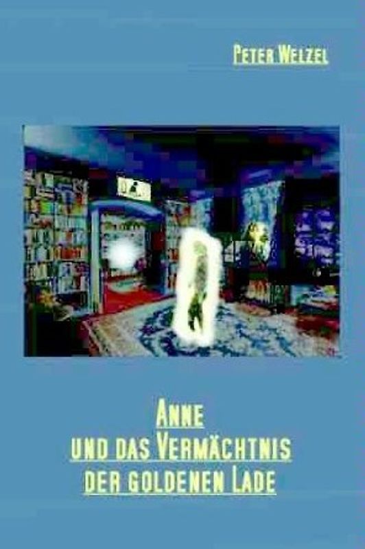 Anne und das Vermächtnis der goldenen Lade