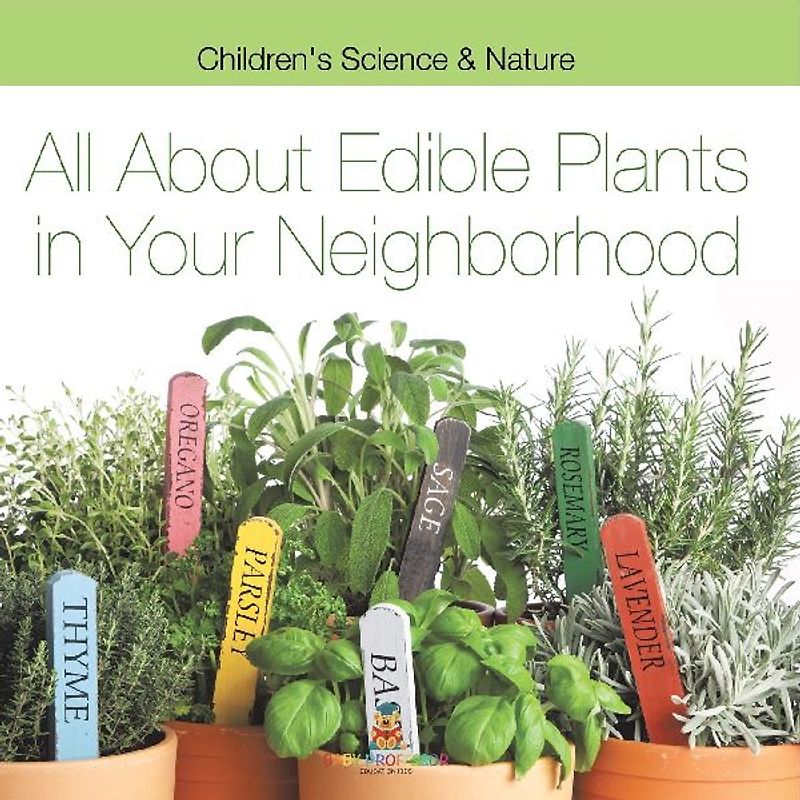 All about Edible Plants in Your Neighborhood | Children's Science & Nature