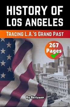 The History of Los Angeles