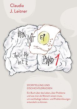 Hirn mit Ei - That's life, isn't it ! Band 1