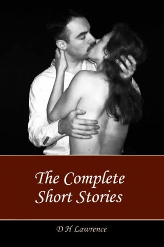 D H Lawrence Complete Short Stories