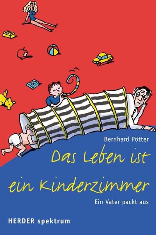 Das Leben ist ein Kinderzimmer
