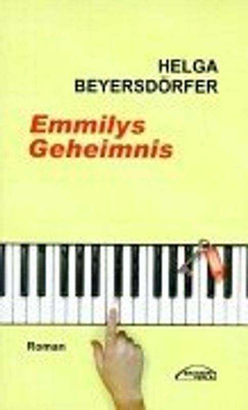Emmilys Geheimnis. Roman