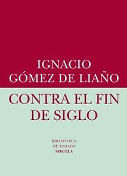 Contra el fin de siglo