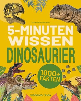 5-Minuten Wissen Dinosaurier
