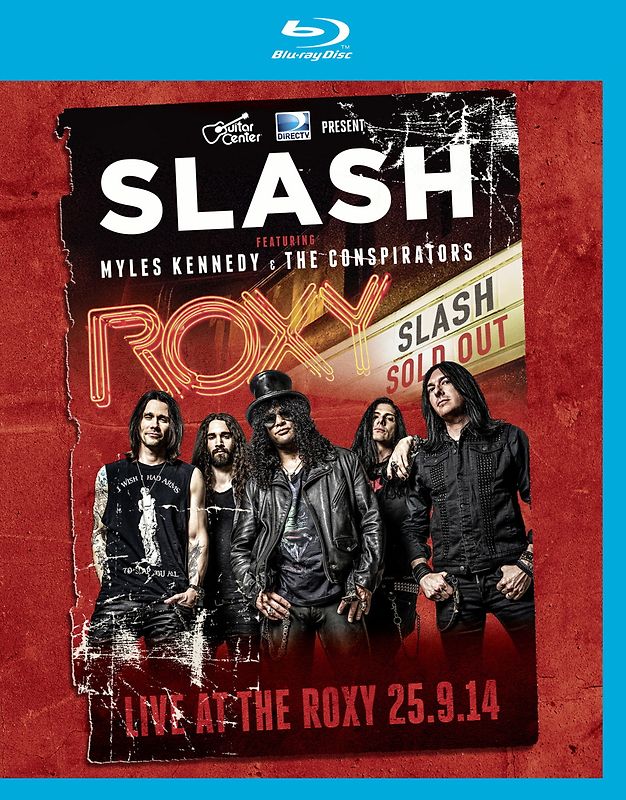 Slash & Miles Kennedy - Live at the Roxy [Blu-ray]