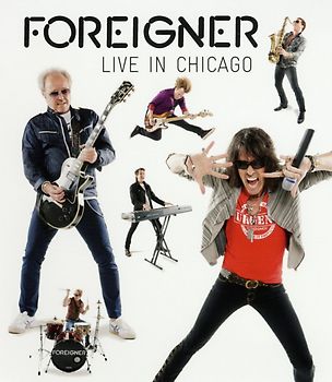 Foreigner - Live in Chicago