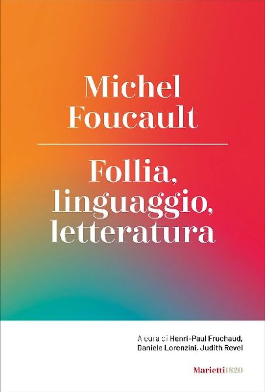Follia, linguaggio, letteratura