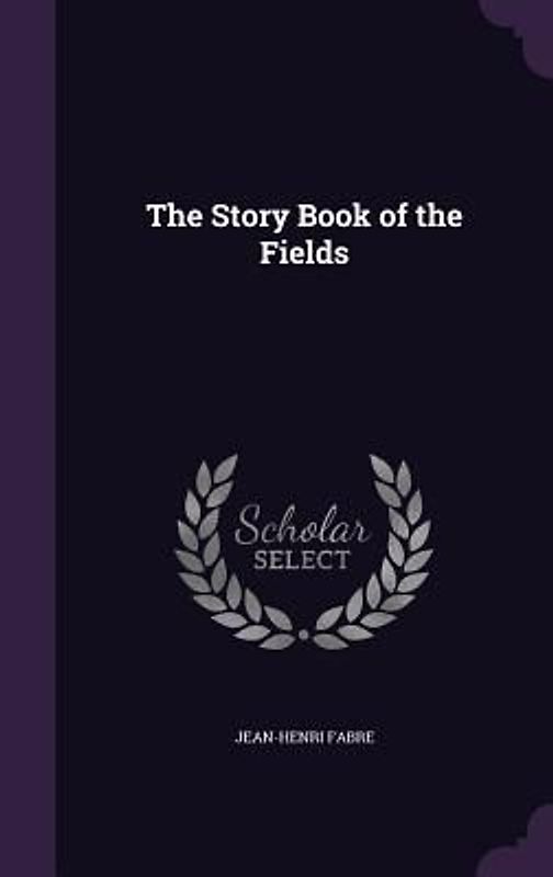 The Story Book of the Fields