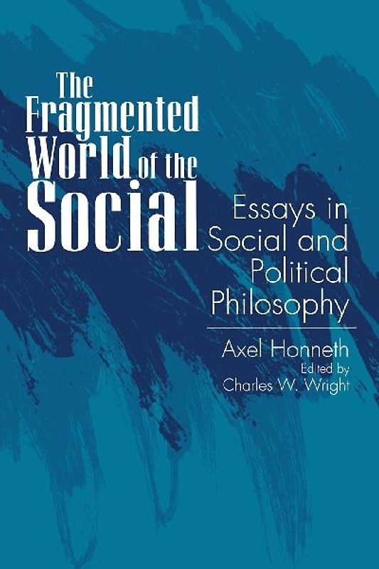 The Fragmented World of the Social