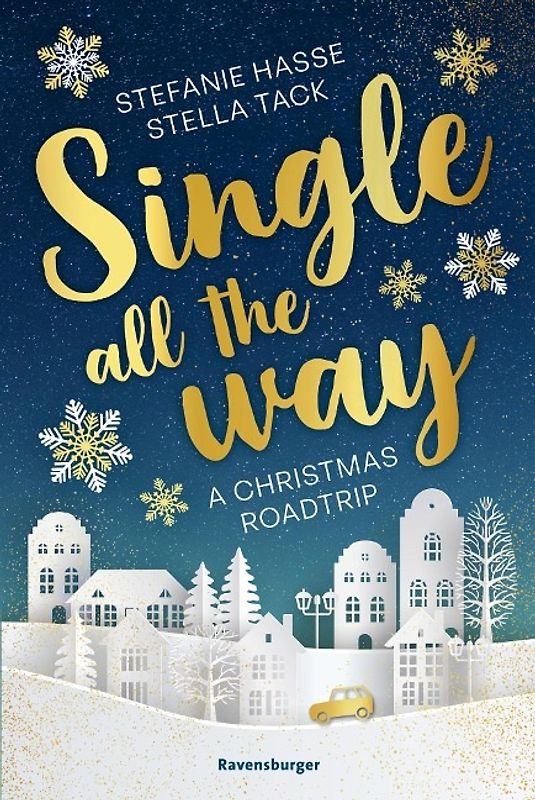 Single All the Way. A Christmas Roadtrip