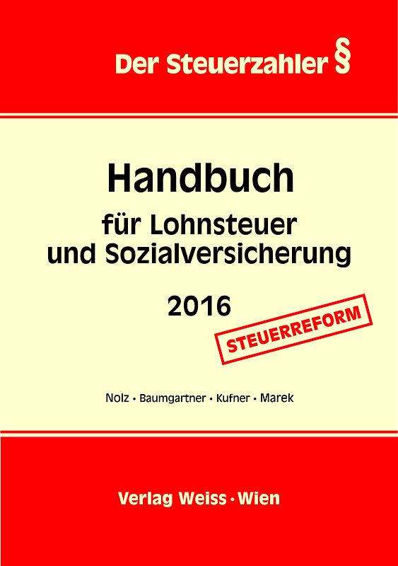 Handbuch für Lohnsteuer und Sozialversicherung