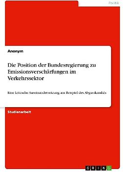 Die Position der Bundesregierung zu Emissionsverschärfungen im Verkehrssektor