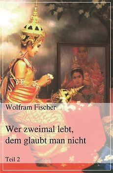 Wer zweimal lebt, dem glaubt man nicht