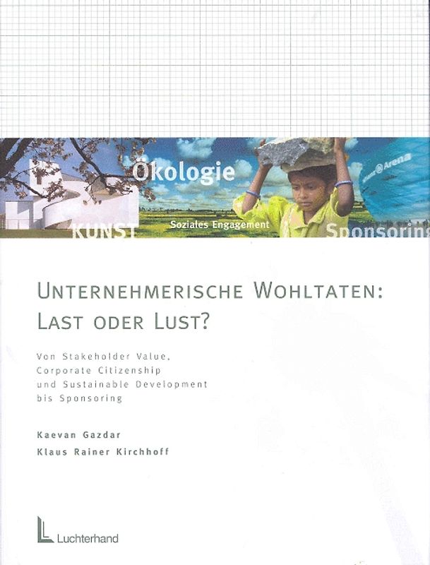 Unternehmerische Wohltaten: Last oder Lust?