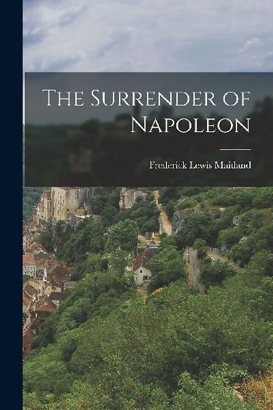 The Surrender of Napoleon