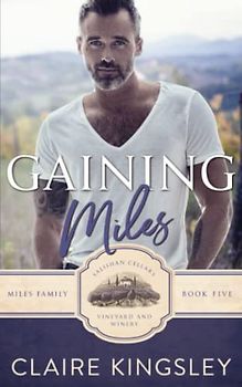 Gaining Miles: A Miles Family Novella (The Miles Family, Band 5)