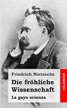 Die fröhliche Wissenschaft