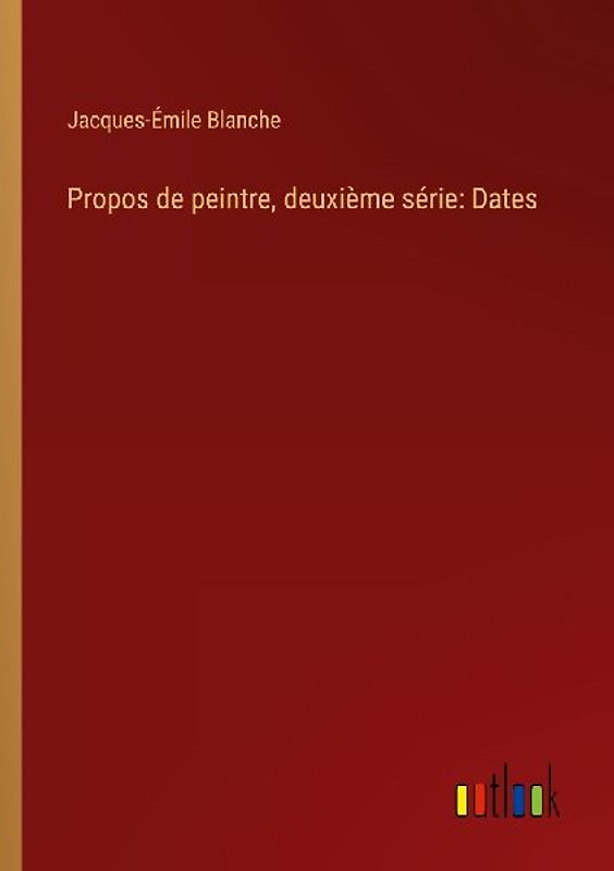 Propos de peintre, deuxième série: Dates