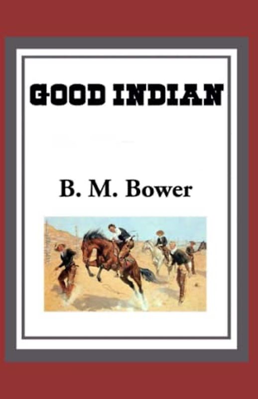 The Good Indian Illustrated