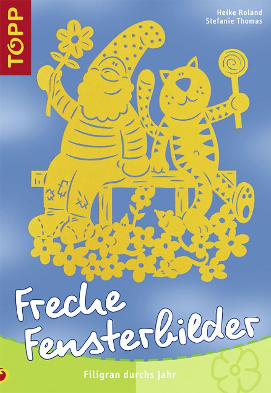 Freche Fensterbilder