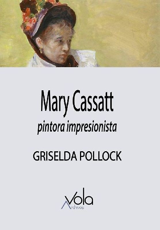 Mary Cassatt : pintora impresionista