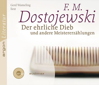 Der ehrliche Dieb und andere Meistererzählungen