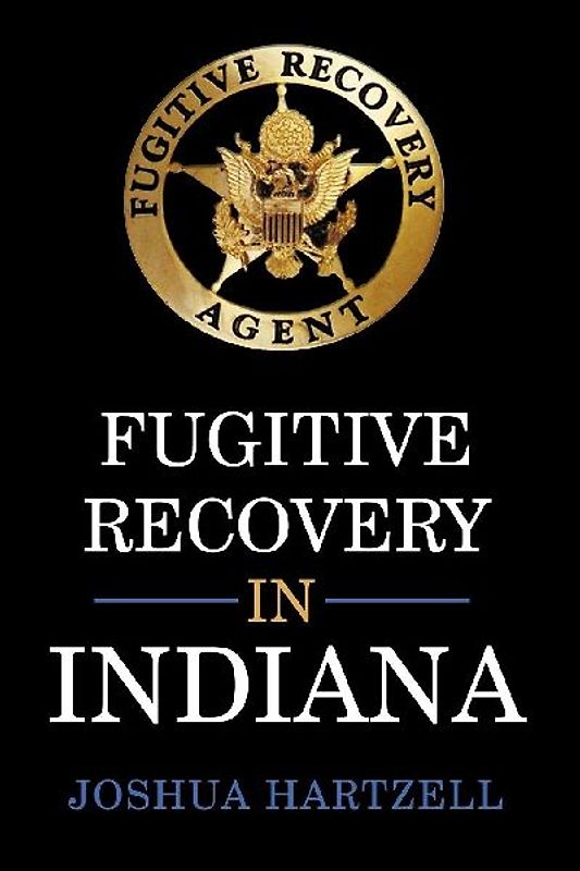 Fugitive Recovery in Indiana