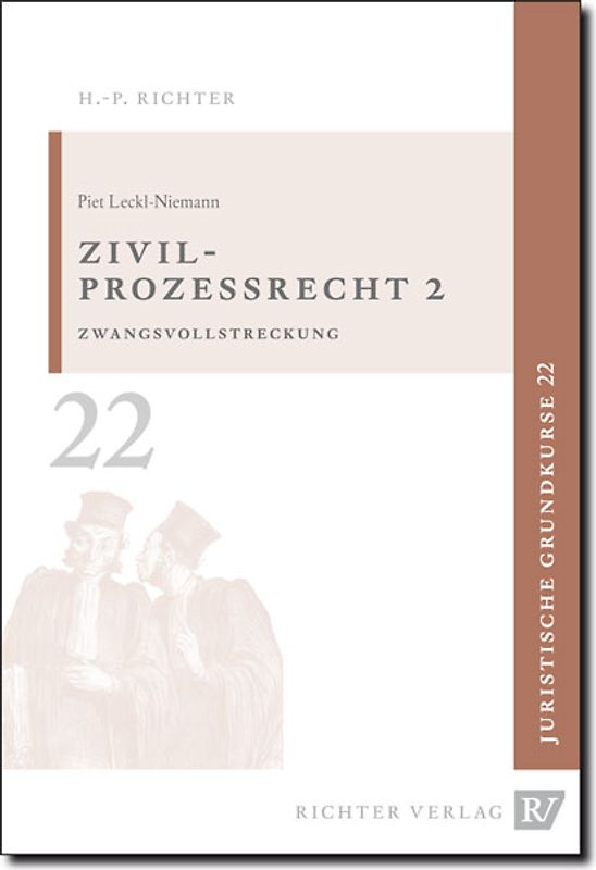 Juristische Grundkurse / Band 22 - Zivilprozessrecht 2