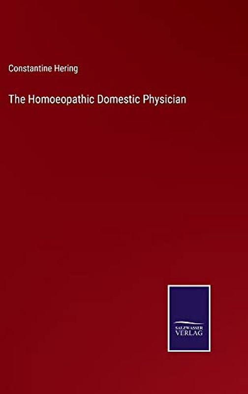 The Homoeopathic Domestic Physician